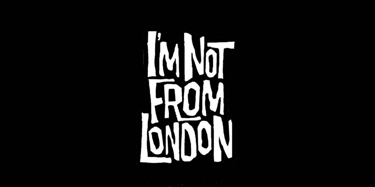 I'm Not From London logo